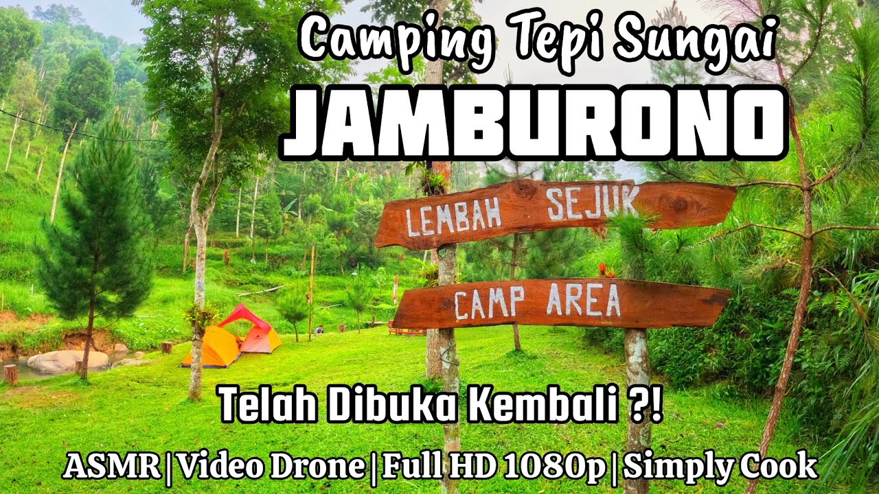 Camping Tepi Sungai di LEMBAH SEJUK JAMBURONO Krisik Blitar