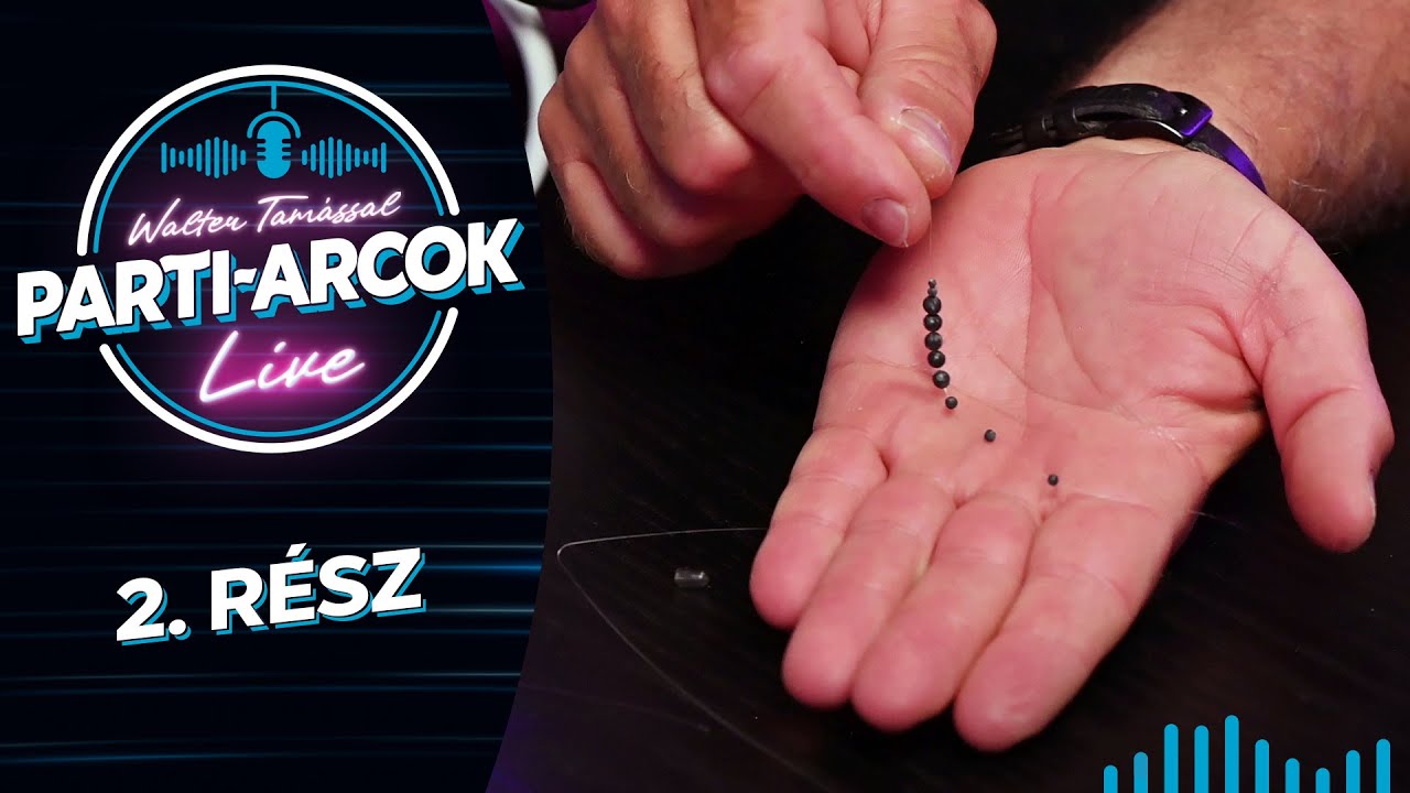 Parti-Arcok Live - Walter Tam&aacute;ssal - 2. r&eacute;sz - &Uacute;sz&oacute;k, &oacute;lmoz&aacute;s, feeder szerel&eacute;kek