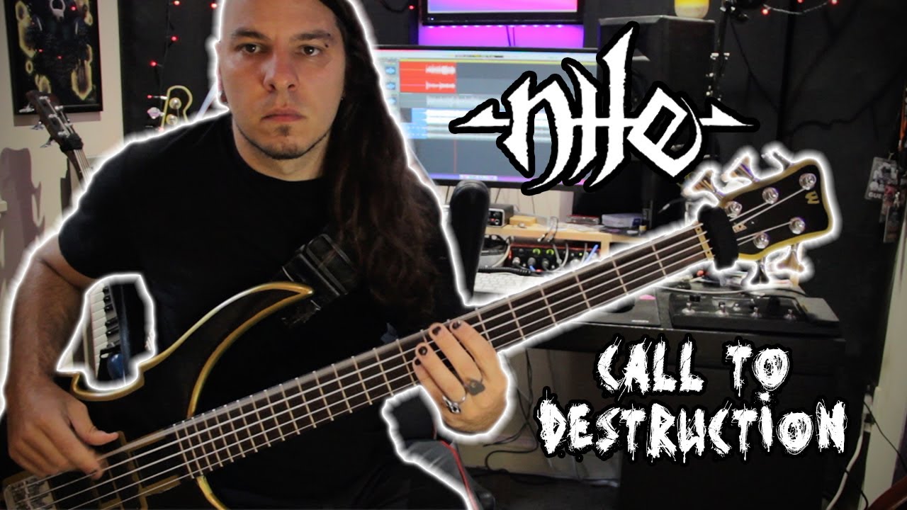 Nile - Call To Destruction Bass Cover