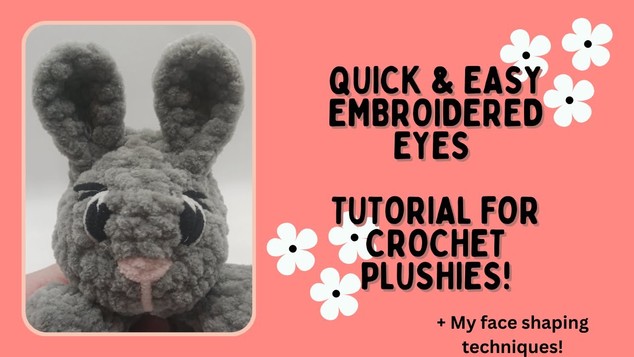 Crochet Plushie Embroidery Eye Tutorial! 😍 Quick and Easy!