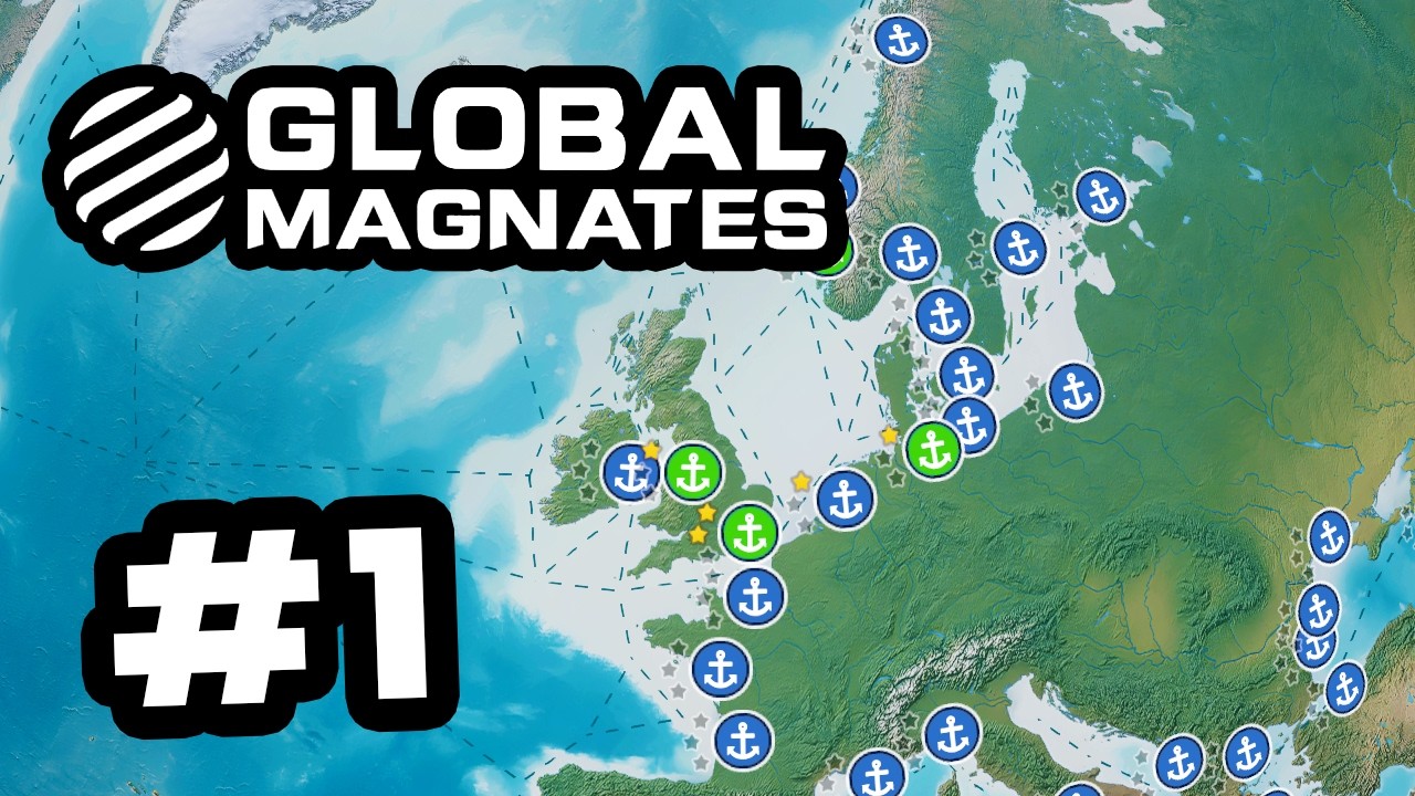 Building a GLOBAL SHIPPING Company - Global Magnates #1