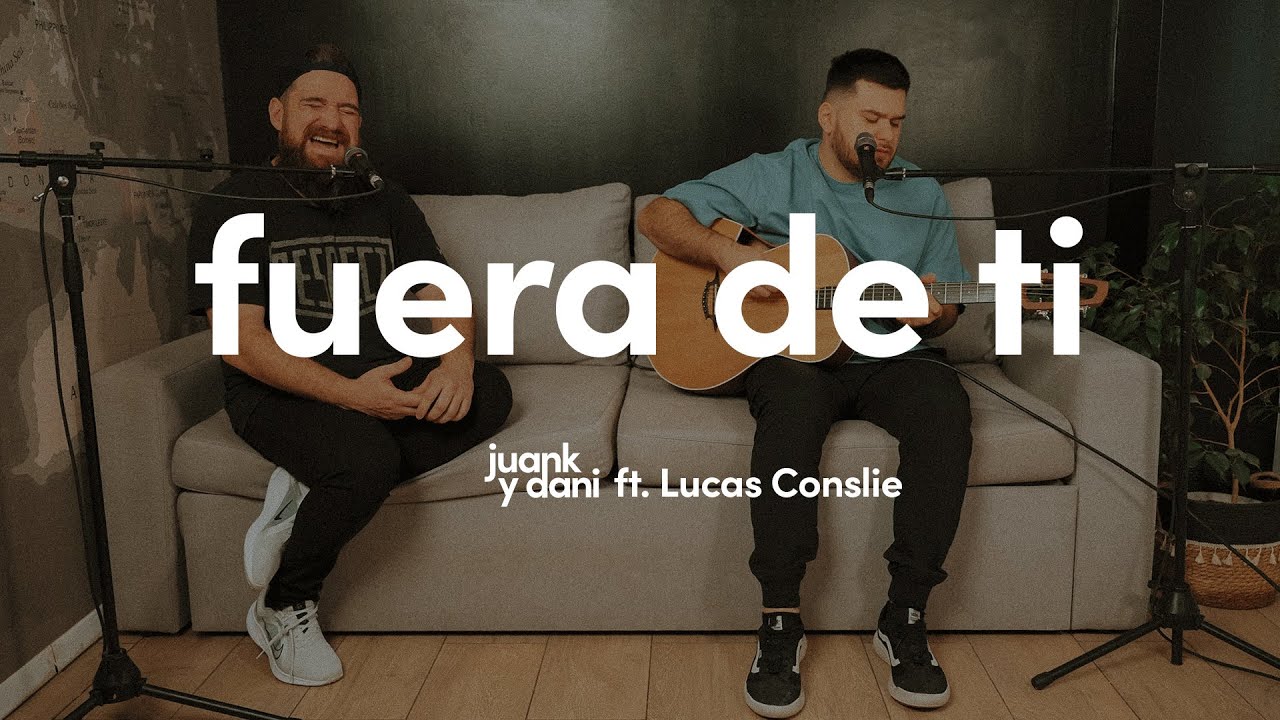 fuera de ti [REAL] – Juank y Dani ft. @LucasConslieOficial
