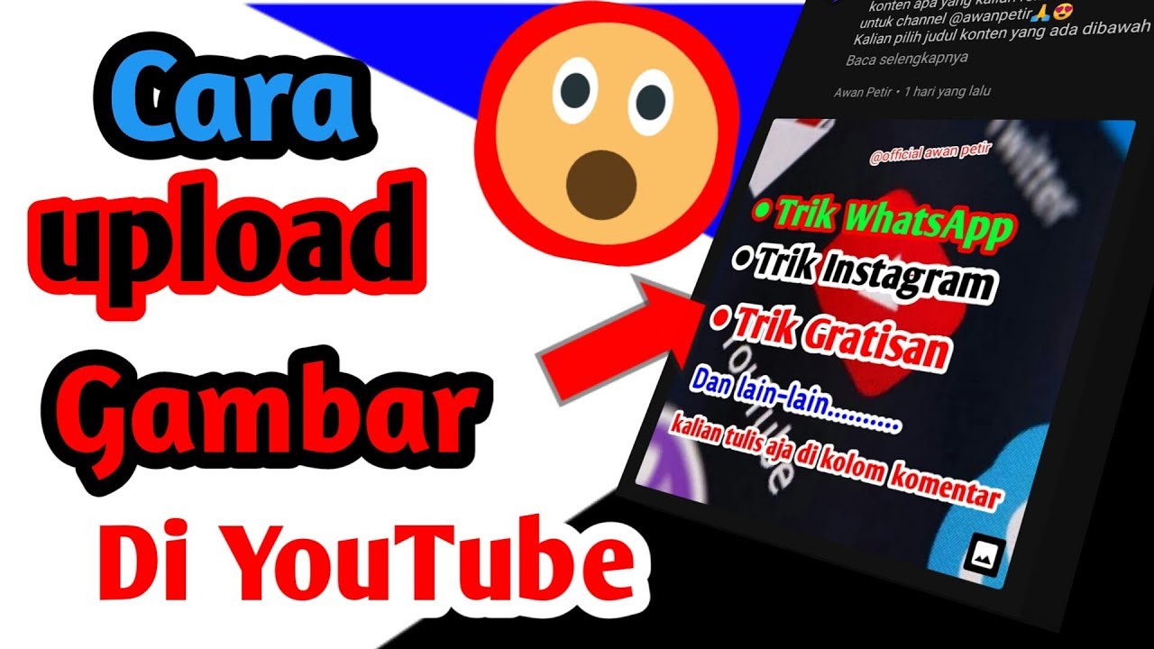 cara upload foto atau gambar di YouTube...||.... manfaat menu komunitas di channel