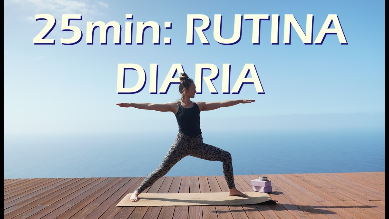 Rutina Diaria de Yoga: Muévete y Fortalece desde Casa | 25 min