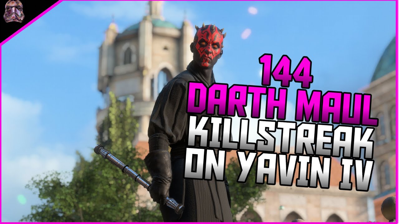 Star Wars Battlefront II 144 Darth Maul Killstreak (Yavin 4 - Galactic Assault)