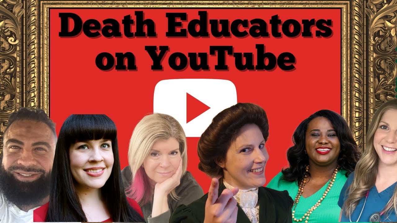 Top 10 Death Education YouTube Channels You Need to Follow&hellip; That Aren&rsquo;t Us!