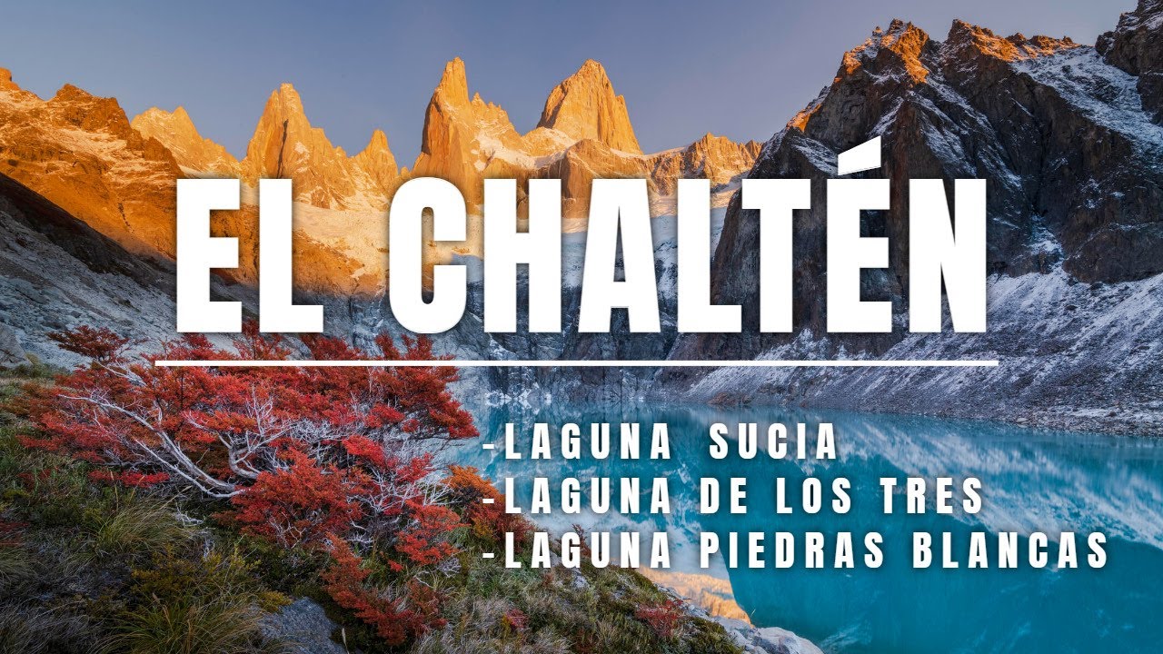 El CHALTEN Parte 2 - Lagunas Mágicas