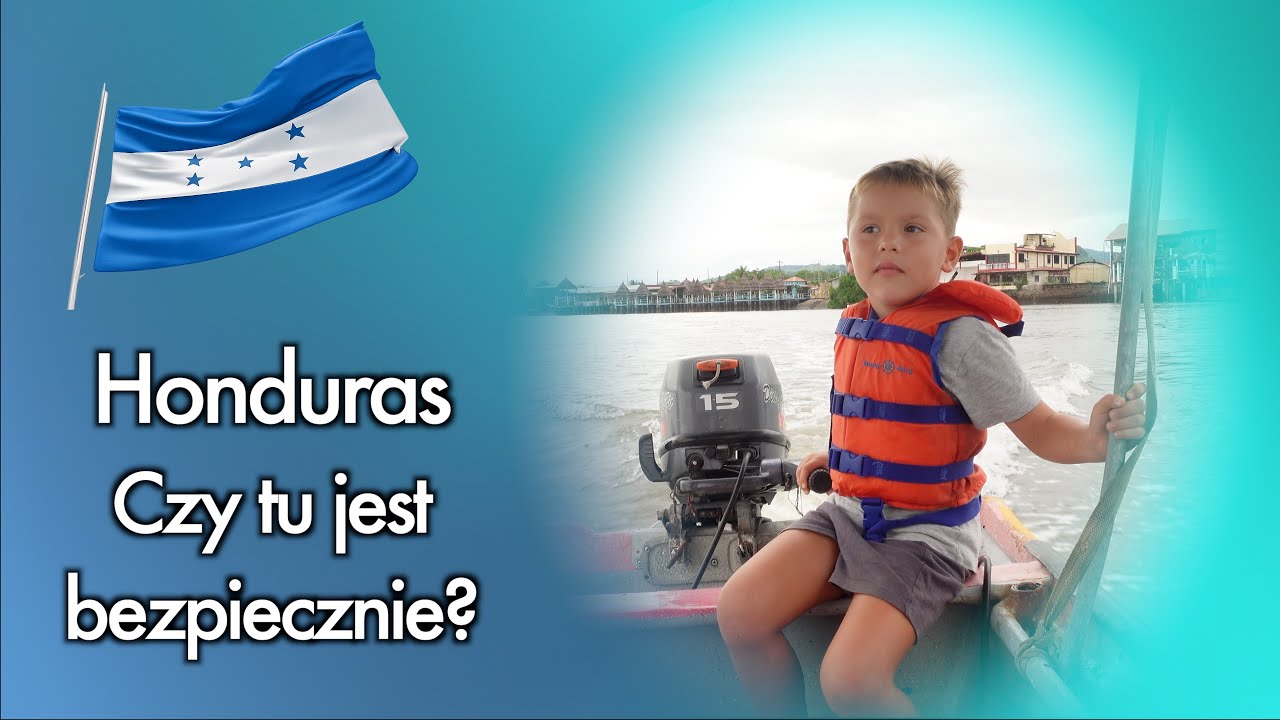 Honduras to NAJWIĘKSZE NASZE ZASKOCZENIE!