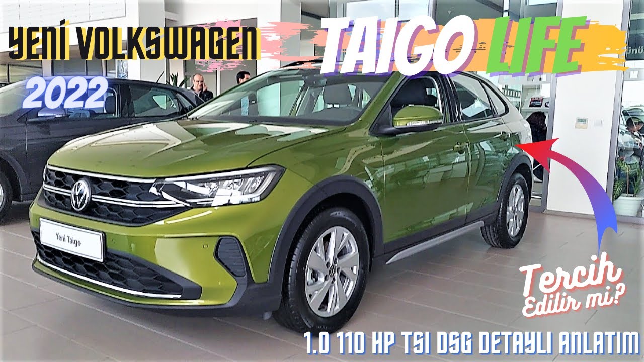 2022 Volkswagen Taigo LIFE | 1.0 TSI 110 HP DSG | Yepyeni Bir Vw Coupe Suv Modeli'nin Giriş Paketi