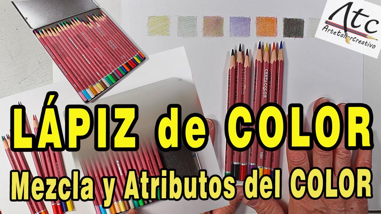 LÁPIZ de COLOR; Mezcla y Atributos del COLOR