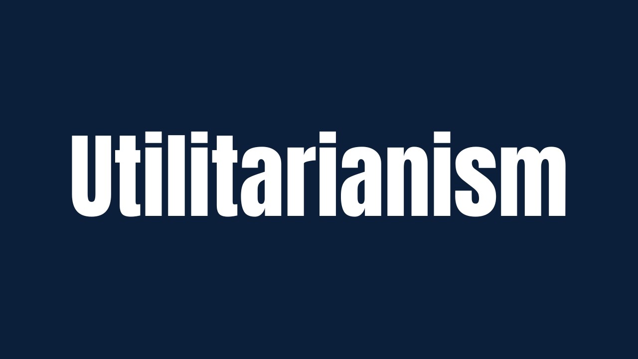 Utilitarianism Explained | Bentham, Mill & the Greatest Happiness Principle (A-Level Philosophy)