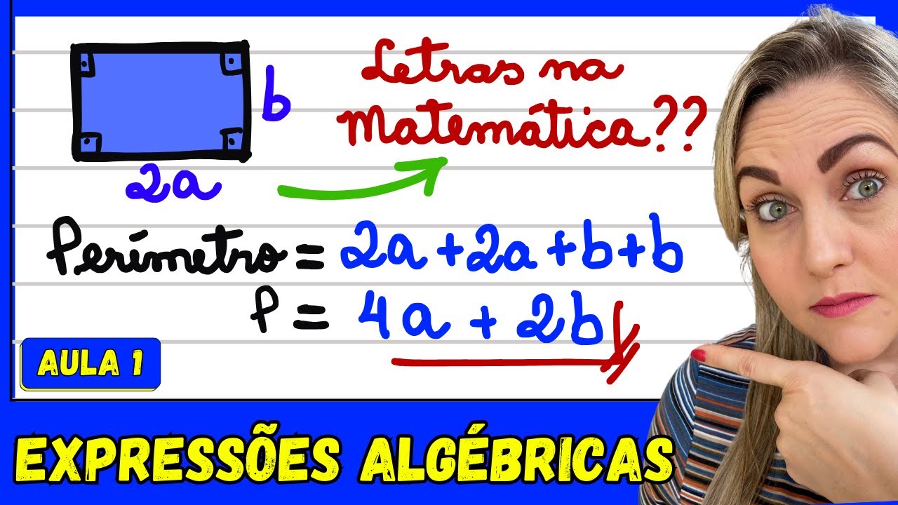 APRENDA EXPRESSÕES ALGÉBRICAS! EXPLICAÇÃO DO CONTEÚDO! LETRAS NA MATEMÁTICA ! 📚🚀