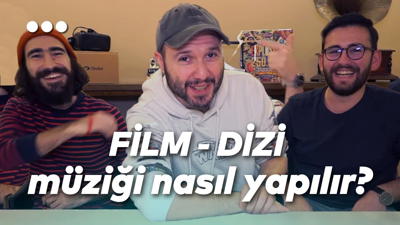 Film - Dizi Müziği Nasıl Yapılır? (özellikle Türkiye'de) w/Ercüment Orkut