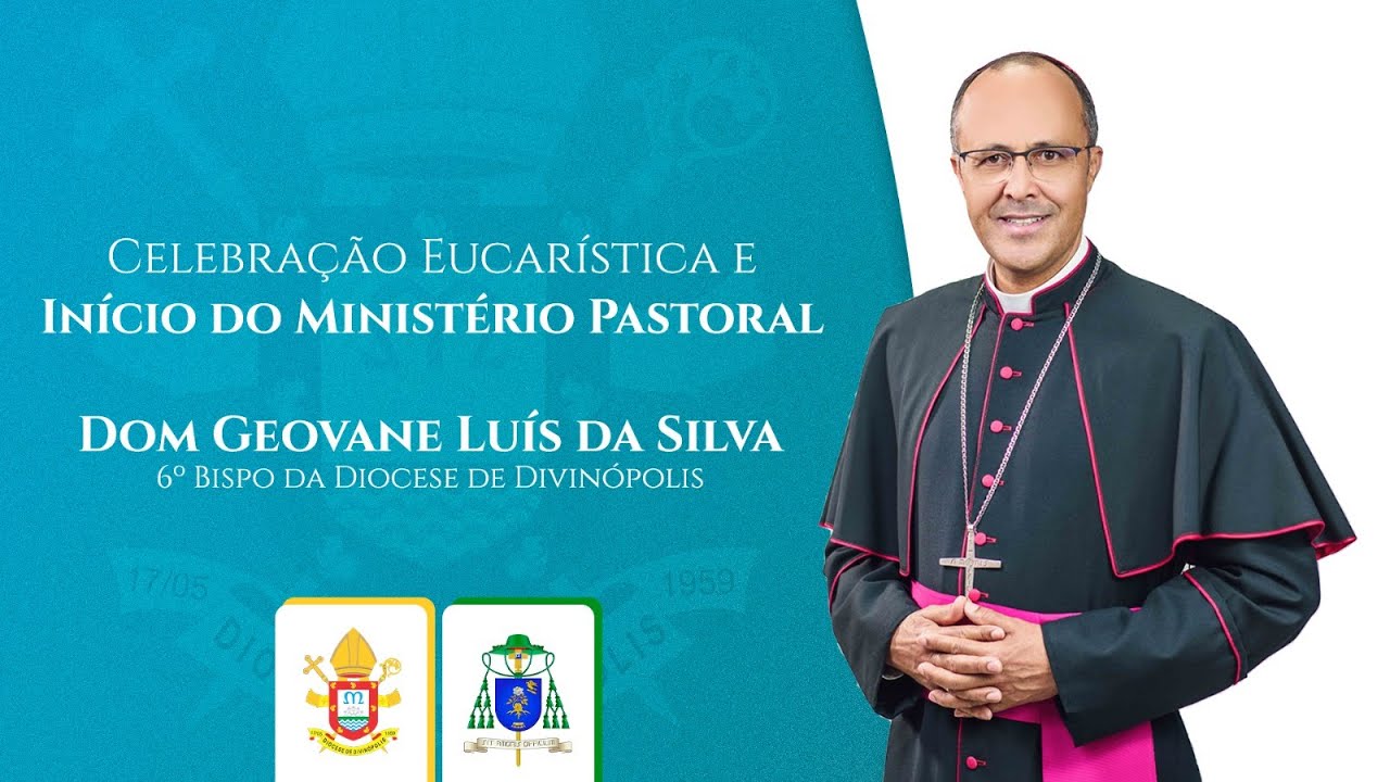 CELEBRAÇÃO EUCARÍSTICA E INÍCIO DO MINISTÉRIO PASTORAL - DOM GEOVANE LUÍS DA SILVA