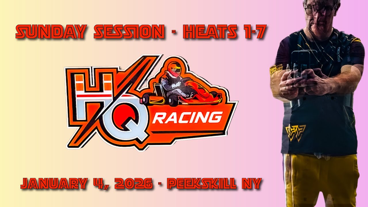 Sunday at HQ Racing -  Heats 1-7