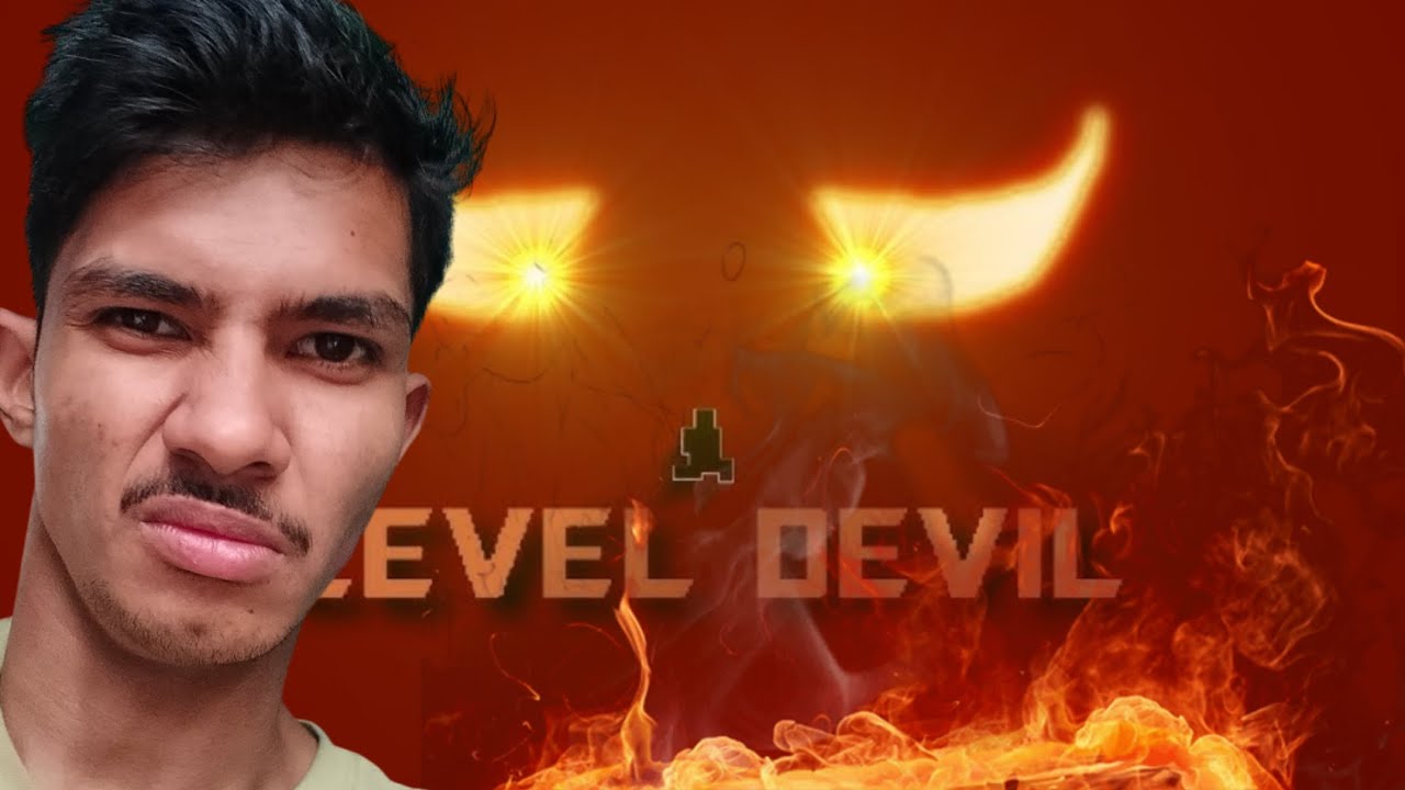 Level devil kya game ha yar 😡😡