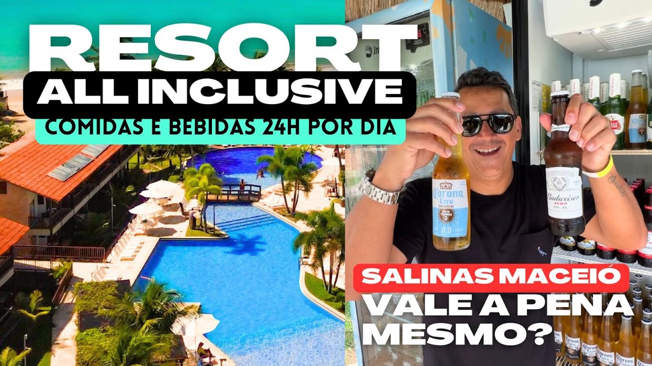 Resort All Inclusive - Salinas Maceió, vale a pena?