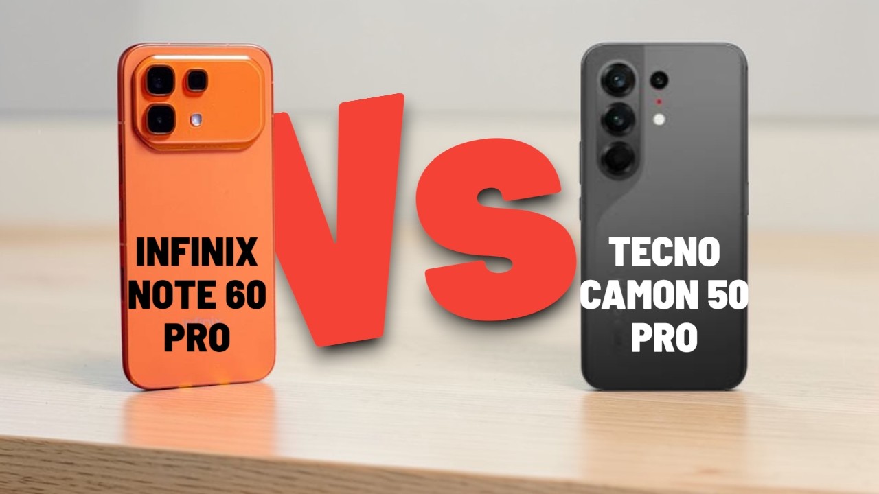 Tecno Camon 50 Pro Vs Infinix Note 60 Pro Comparison: Which One is More Superior?