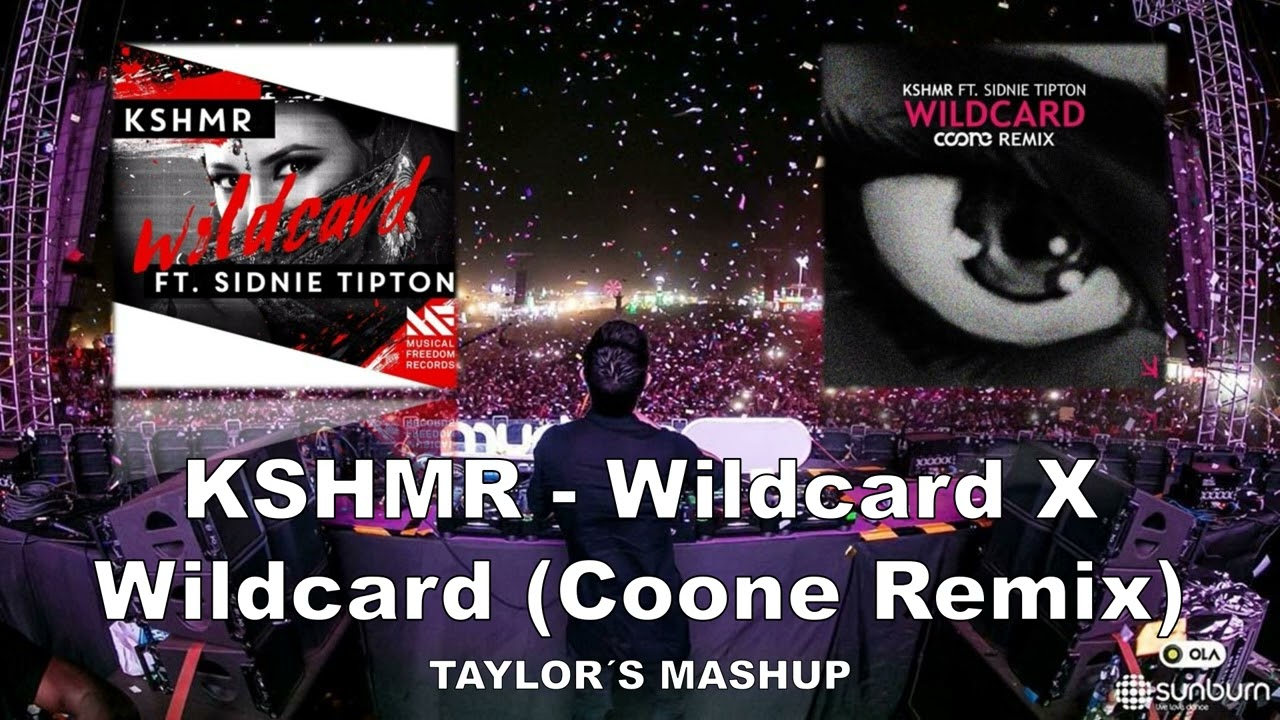 KSHMR -  Wildcard X Wildcard (Coone Remix) [Sunburn Festival India 2017] | Taylor´s Mashup