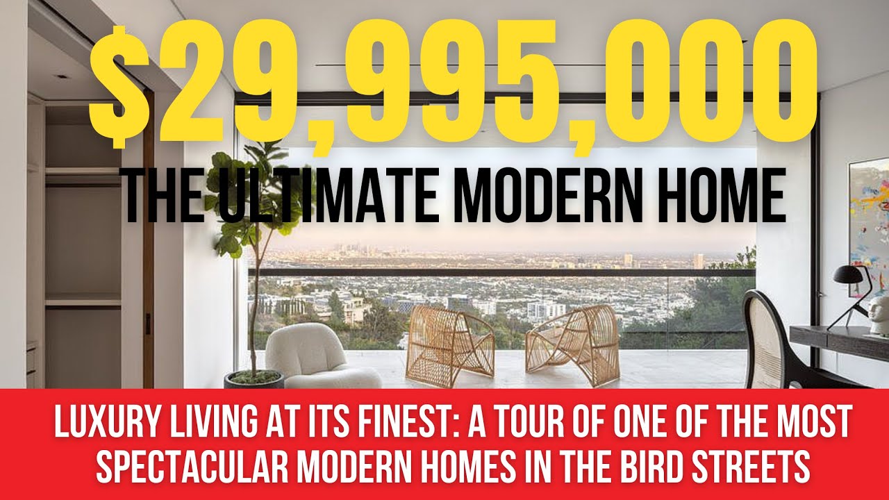 Luxury Living at Its Finest: A Tour of One of the Most Spectacular Modern Homes in the Bird Streets