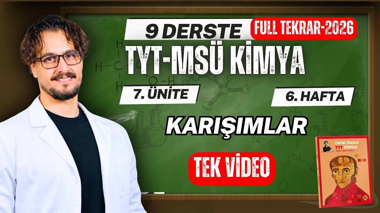 7. Ünite | Karışımlar | Tek Vİdeo | TYT-MSÜ Kimya Full Tekrar Kampı-2026
