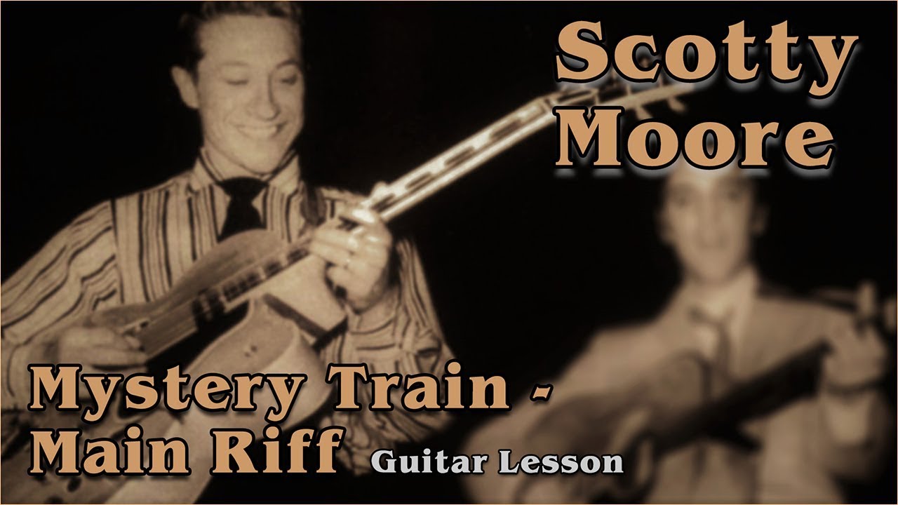 Rockabilly Guitar Lesson - Scotty Moore - Mystery Train - Main Riff