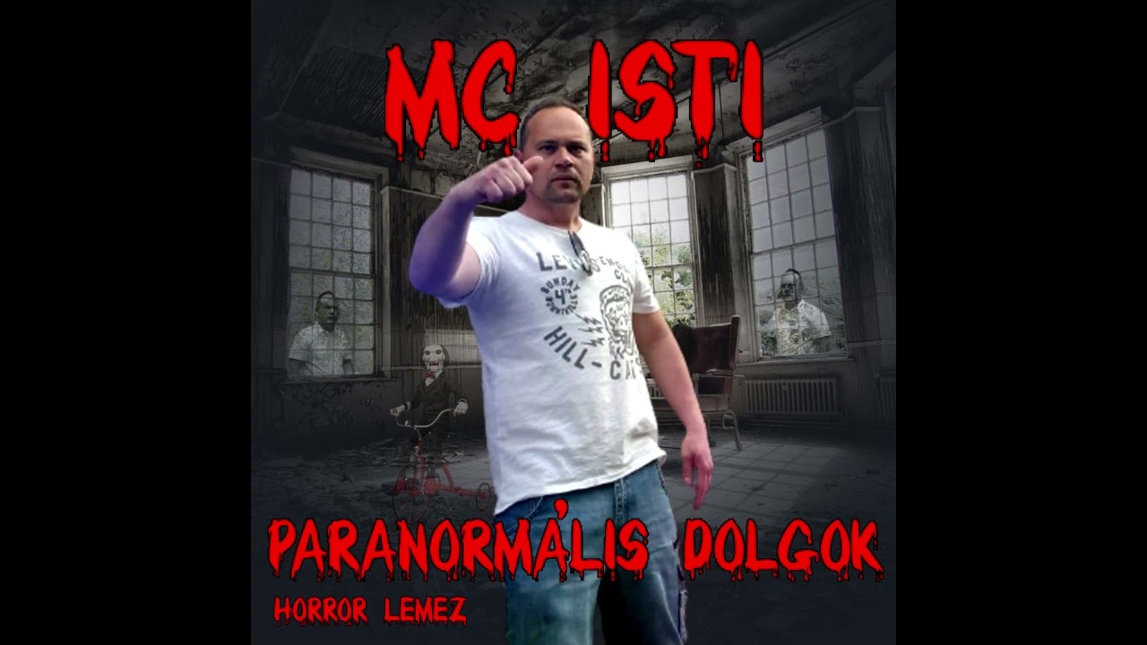 MC Isti -A HENTES ( nagysiker&uuml; horror rap dal )