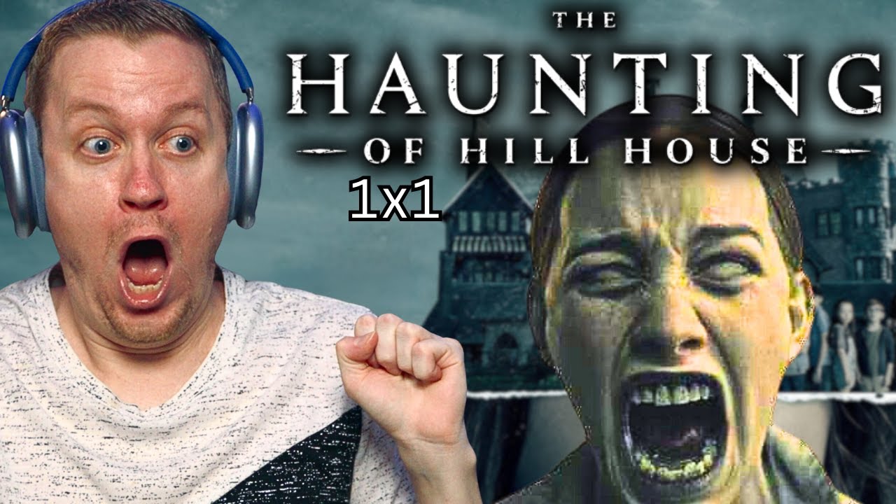 The Haunting of Hill House 1x1 Reaction!! 