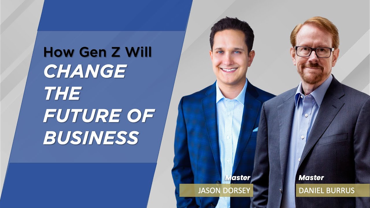 How Gen Z Will Change The Future of Business