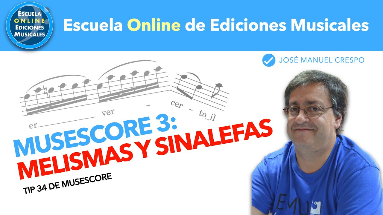 Melismas y Sinalefas en Musescore3 Tip 34