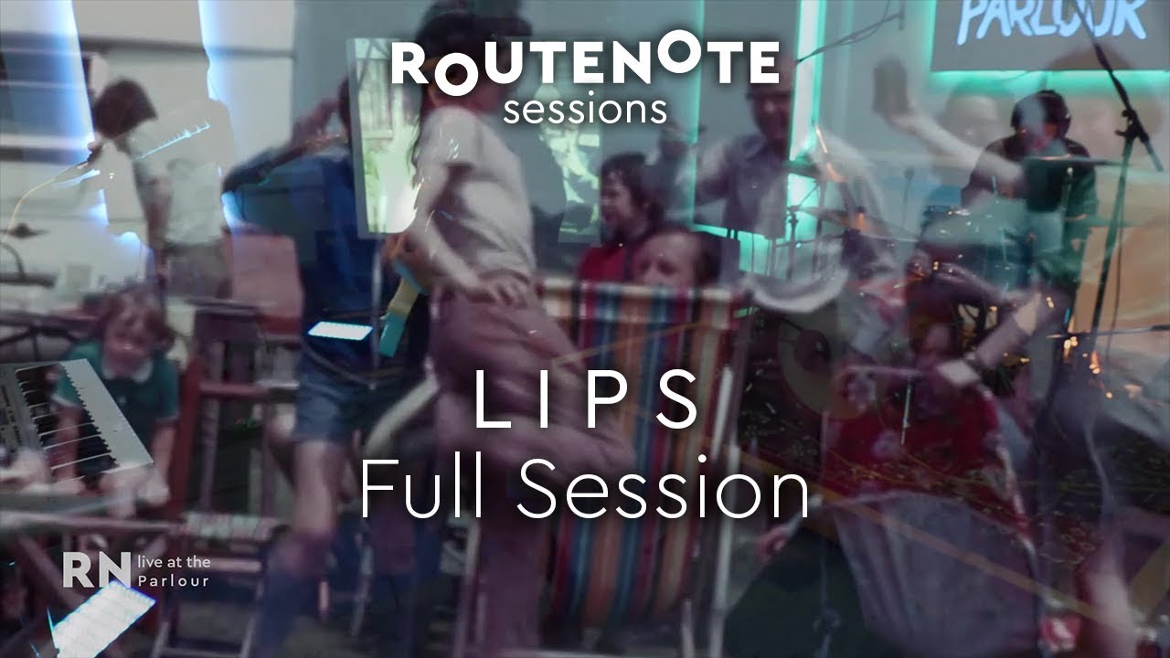 L I P S - Full Session | RouteNote Sessions | Live at the Parlour