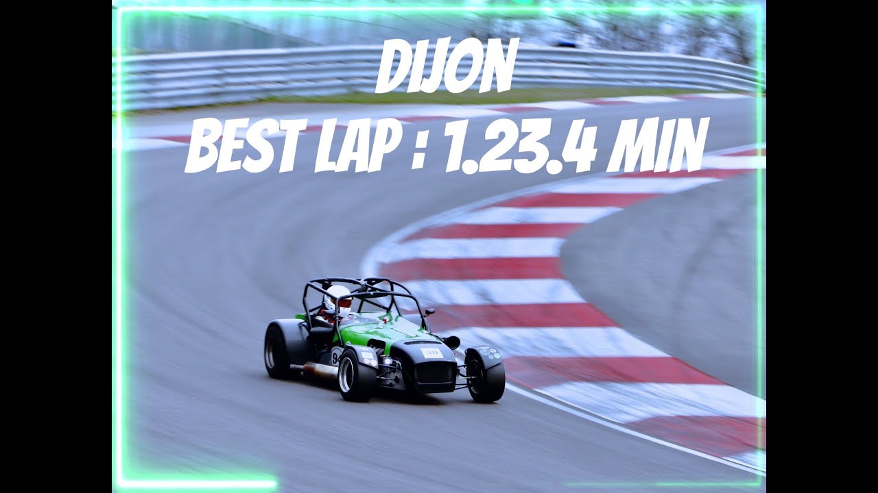 Dijon Prenois : Best Lap Time CATERHAM - 1.23.40 min