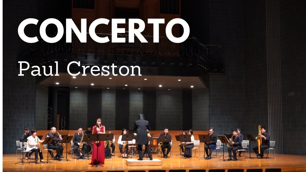 P.Creston : Concerto for Alto Saxophone & Saxophone ensemble / クレストン作曲アルトサクソフォン協奏曲