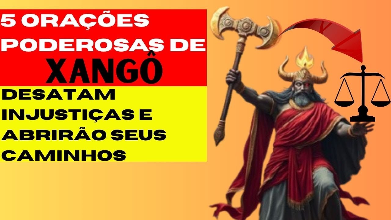 5 Orações Poderosas de Xangô Que Desatam Injustiças e Abrirão Seus Caminhos