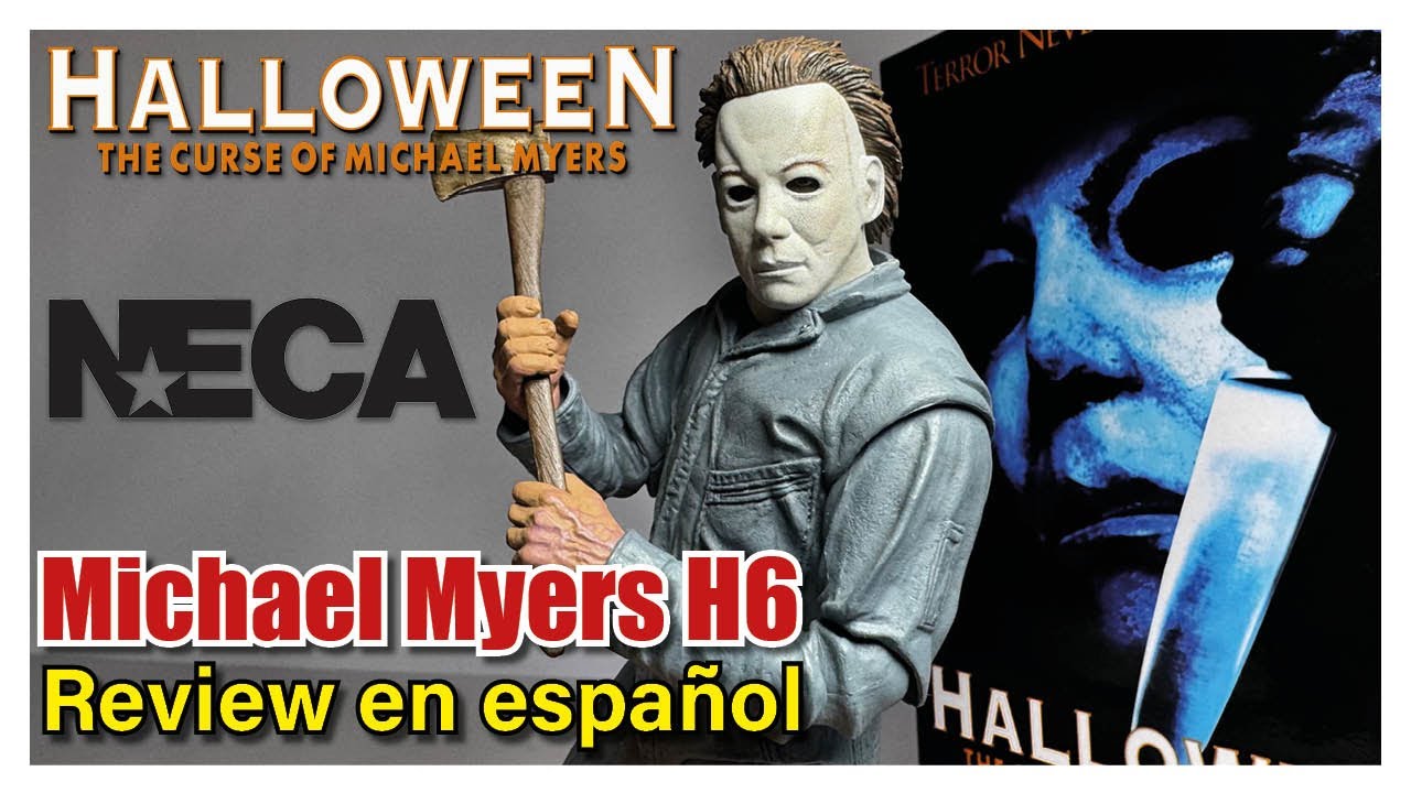 NECA Ultimate Michael Myers - Halloween 6 Curse of Michael Myers | Review en español