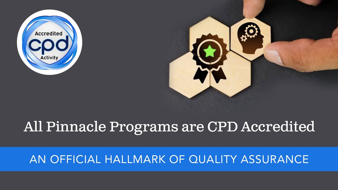 All Pinnacle Programs are now CPD Accredited