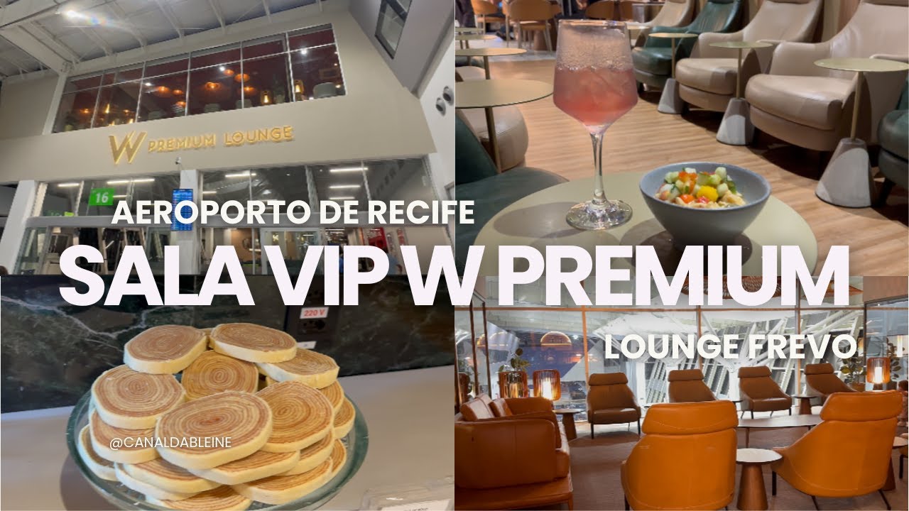 Sala VIP W Premium Lounge Frevo - Aeroporto de Recife