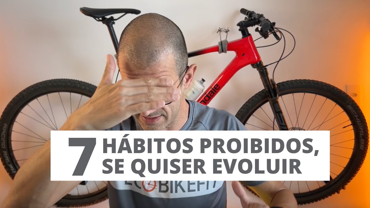 7 hábitos proibidos, se quiser evoluir na bike