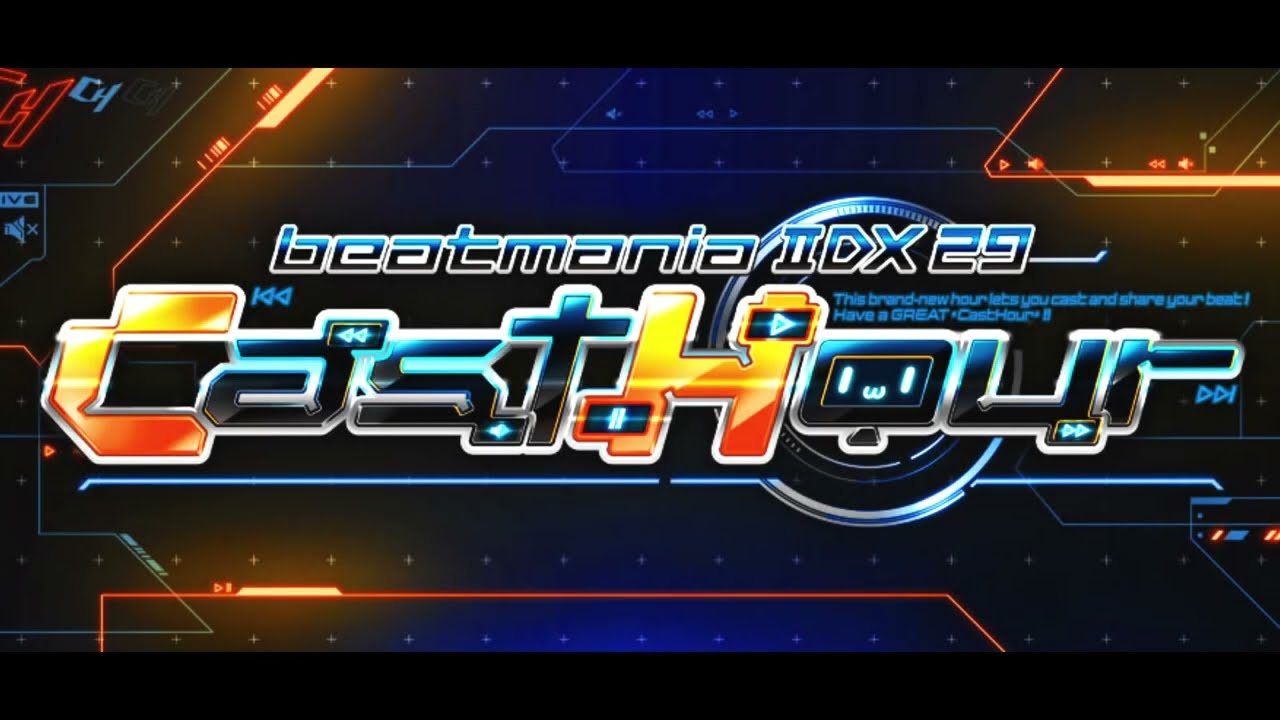 SYSTEM BGM  beatmania IIDX 29  CastHour