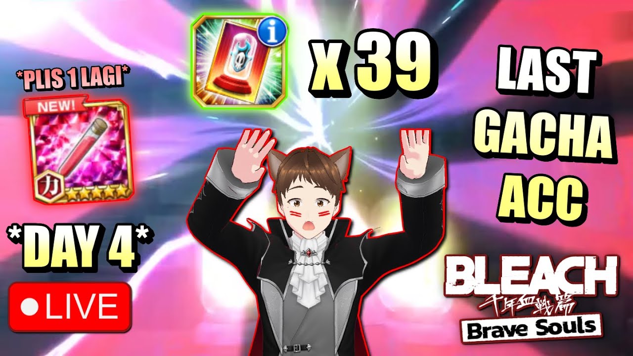 TINGGAL SOMAFIXER MERAH WOY!! DAY 4 GACHA SEMUA TIKET | Bleach: Brave Souls