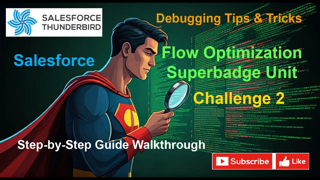 Flow Optimization Superbadge | Challenge 2
