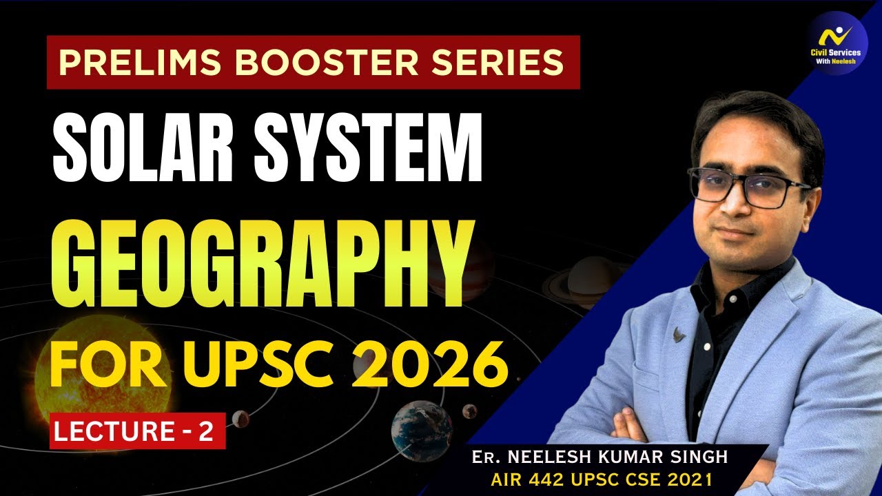 UPSC Prelims Booster Series | Lecture 2 | The Solar System | 