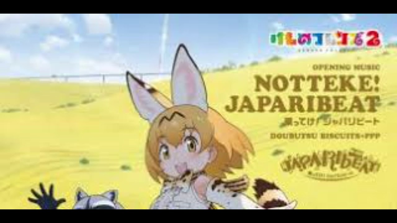 Notteke-Japaribeat Kemono Friends 2 op full