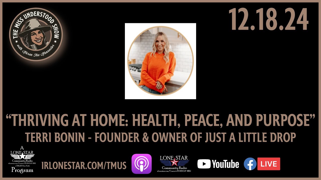 12.18.24 - Terri Bonin  - The Miss Understood Show on Lone Star Community Radio