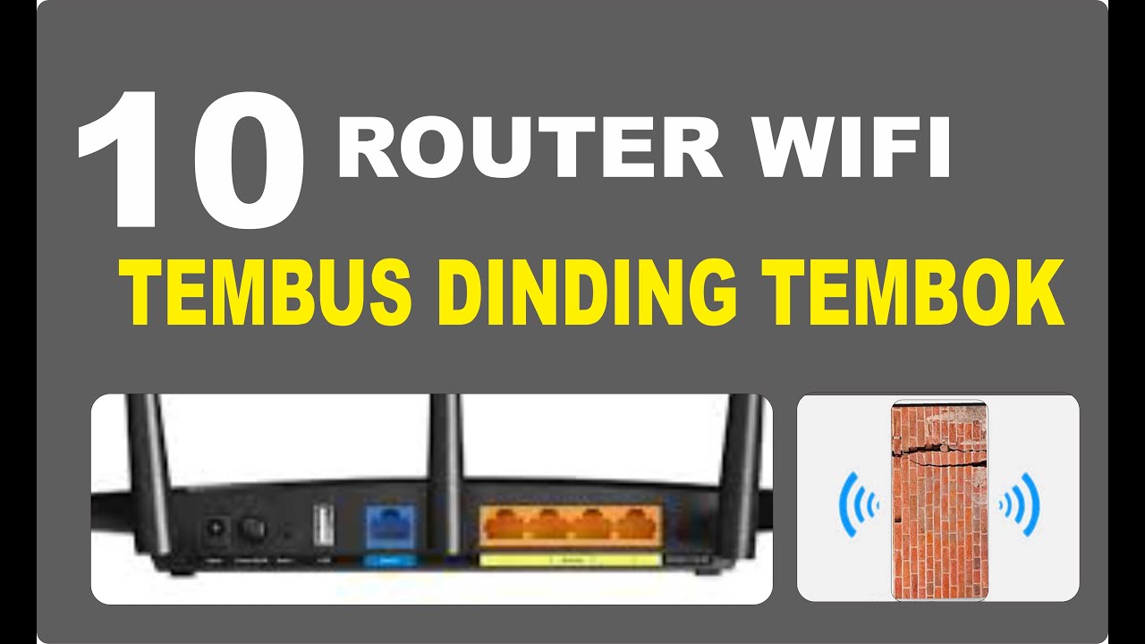 🌐10 ROUTER WIFI DENGAN KEKUATAN SIGNAL TEMBUS DINDING TEMBOK By MUNIRTV