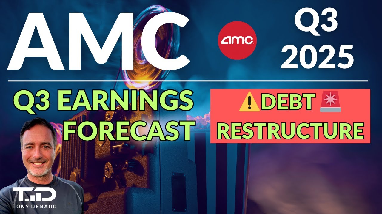 AMC Q3 2025 Earnings Estimate - July Debt Restructuring Impact