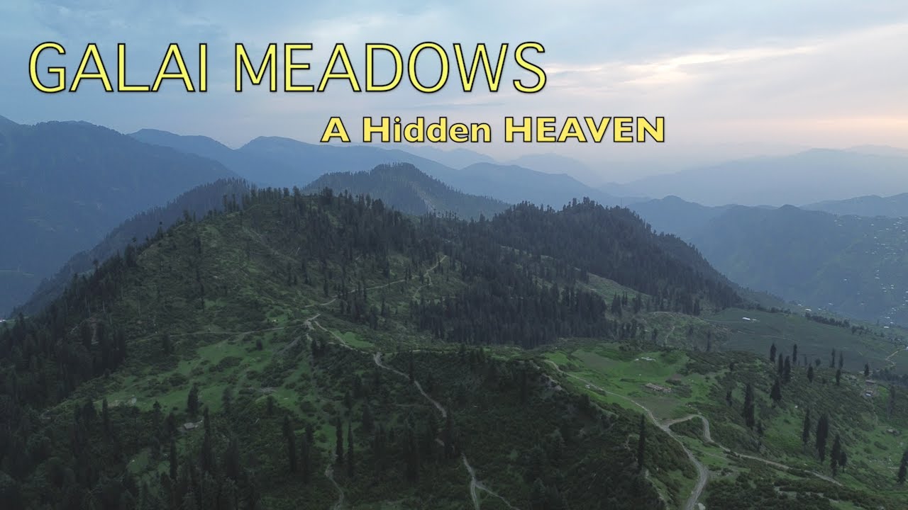 GALAI MEADOWS | A HIDDEN HEAVEN | ALAI VALLEY | PAKISTAN