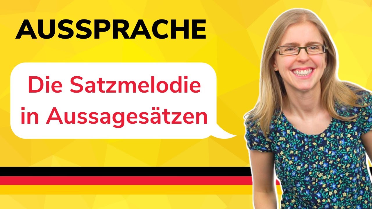 Aussprache - Die Satzmelodie in Aussagesätzen - German to Go