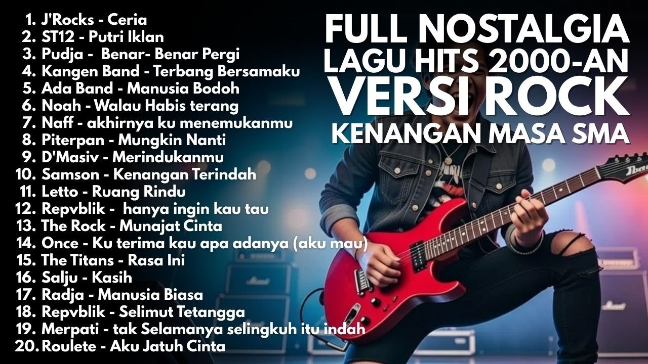 ROCK FULL! PLAYLIST LAGU INDONESIA 2000-AN VERSI ROCK ENERGI | Full album kenangan masa SMA