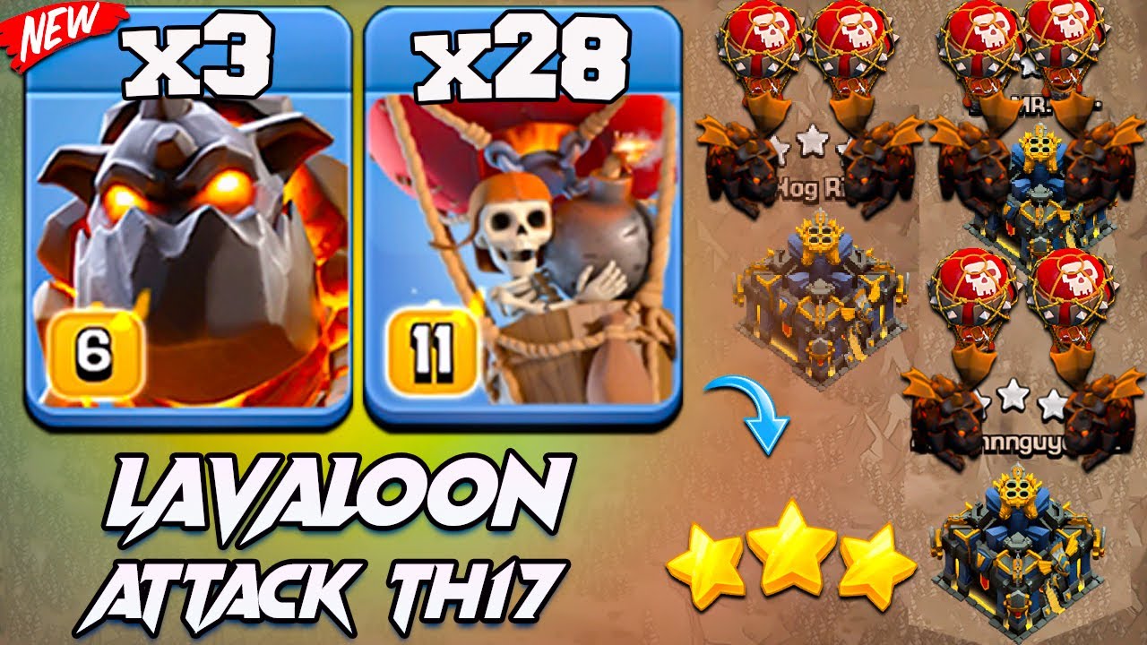 TH17 LavaLoon Attack Strategy 2025 ! Best TH17 LavaLoon Attack Strategy Clash Of Clans - CWL Attack